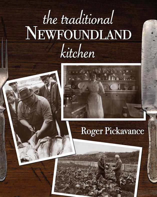 The Traditional Newfoundland Kitchen by Roger Pickavance